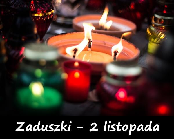 Zaduszki - 2 listopada
